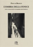 L'ombra della fenice - Pino