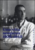 Una vita sospesa 1938-1945