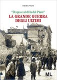 La Grande Guerra degli ultimi