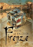 Tutte le facce di Firenze