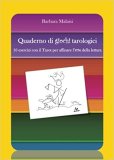 Quaderno di giochi tarologici. 10 esercizi con il Tarot per affinare l'arte della lettura