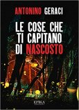 Le cose che ti capitano di nascosto