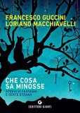 Che cosa sa Minosse. Storia di fantasmi e gente strana