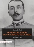 Diario di guerra di un caduto sul Carso. 9 ottobre 1916