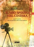 Il mio spirito nel cinema