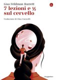 7 lezioni e 1⁄2 sul cervello