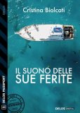 Il suono delle sue ferite