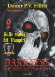 Sulle tracce dei vampiri