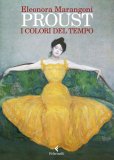 Proust. I colori del tempo