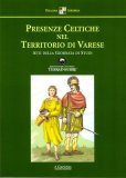 Presenze Celtiche nel Territorio di Varese