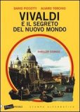 Vivaldi e il segreto del nuovo mondo