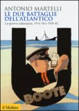 Le due battaglie dell'Atlantico