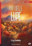 Figli delle lupe