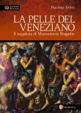 La pelle del veneziano