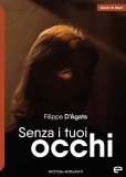 Senza i tuoi occhi