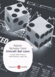 Giocati dal caso