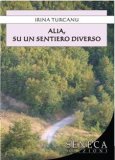 Alia, su un sentiero diverso