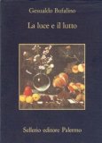 La luce e il lutto