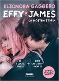 Effy e James. La nostra storia