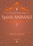 Il piccolo libro degli Spiriti animali