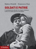 Soldati e patrie: i combattenti alleati di origine italiana nella Seconda guerra mondiale