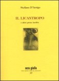 Il licantropo e altre prose inedite