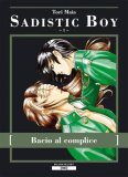 Sadistic Boy 1. Bacio al complice