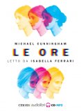 Le ore. Audiolibro 