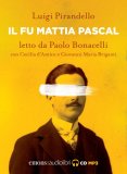 Il fu Mattia Pascal. Audiolibro