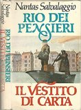 Rio dei pensieri. Il vestito di carta