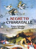 Il segreto di Chiaravalle