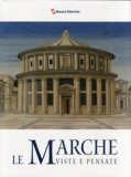 Le Marche viste e pensate