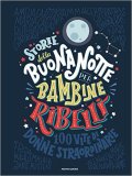 Storie della buonanotte per bambine ribelli