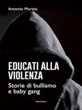 Educati alla violenza