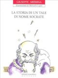 La storia di un tale di nome Socrate