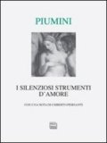 I silenziosi strumenti d'amore