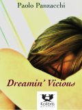 Dreamin' vicious