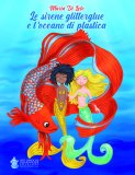 Le sirene glitterglue e l'oceano di plastica