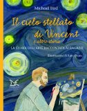 Il cielo stellato di Vincent e altre storie