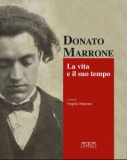 Donato Marrone. La vita e il suo tempo