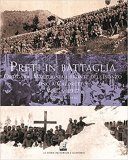 Preti in battaglia. Ortigara, Macedonia e fronte dell'Isonzo fino a Caporetto 1917