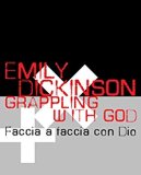 Grappling with God. Faccia a faccia con Dio