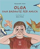 Olga. Una badante per amica