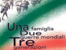 Copertina del libro Una famiglia. Due guerre mondiali. Tre generazioni