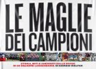 Copertina del libro Le maglie dei campioni 