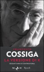 Addio a Francesco Cossiga