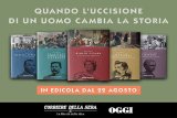 I grandi delitti nella storia: la nuova collana in edicola con il Corriere della sera