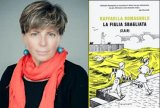 Premio Strega 2016: intervista a Raffaella Romagnolo, candidata con “La figlia sbagliata”