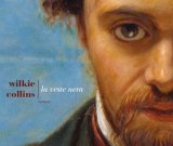 Torna in libreria "La veste nera" di Wilkie Collins