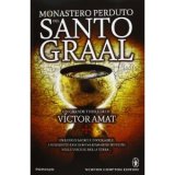 Il monastero perduto del Santo Graal